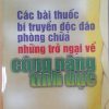 Các Bài Thuốc Bí Truyền Độc Đáo Phòng Chữa Những Trở Ngại Về Công Năng Tình Dục