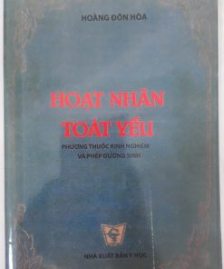 Hoạt Nhân Toát Yếu (Phương Thuốc Kinh Nghiệm Và Phép Dưỡng Sinh)