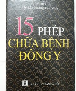 15 Phép Chữa Bệnh Đông Y