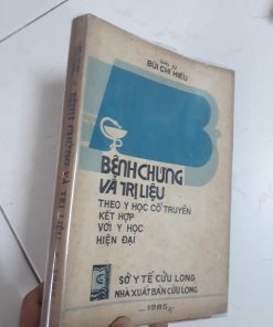 Bệnh Chứng Và Trị Liệu Theo Y Học Cổ Truyền Kết Hợp Với Y Học Hiện Đại (Bộ 2 cuốn)