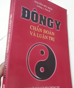 Đông Y Chẩn Đoán Và Luận Trị