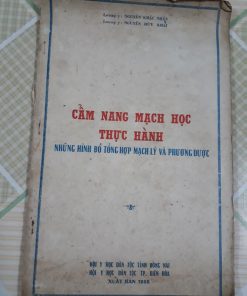 Cẩm Nang Mạch Học Thực Hành (Những Đồ Hình Tổng Hợp Mạch Lý Và Phương Dược)