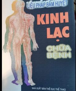 Liệu Pháp Bấm Huyệt Kinh Lạc Chữa Bệnh