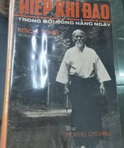Hiệp Khí Đạo Trong Đời Sống Hằng Ngày