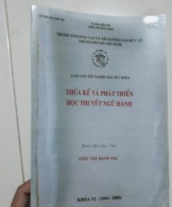 Thừa Kế Và Phát Triển Học Thuyết Ngũ Hành