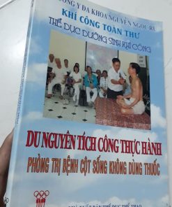 Du Nguyên Tích Công - Thực Hành Phòng Trị Bệnh Cột Sống Không Dùng Thuốc