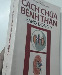 Cách Chữa Bệnh Thận Bằng Đông Y