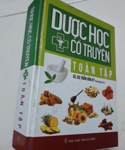 Dược Học Cổ Truyền Toàn Tập