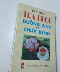 Trà Dược Dưỡng Sinh Và Chữa Bệnh
