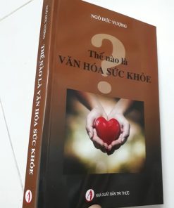 Thế Nào Là Văn Hóa Sức Khỏe