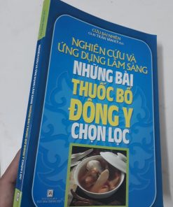 Nghiên Cứu Và Ứng Dụng Lâm Sàng Những Bài Thuốc Bổ Đông Y Chọn Lọc