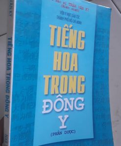 Tiếng Hoa Trong Đông Y (Phần Dược)