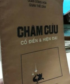 Châm Cứu Cổ Điển Và Hiện Đại