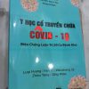 Y Học Cổ Truyền Chữa Covid 19 (Biện Chứng Luận Trị Chữa 20 Ca Khó)